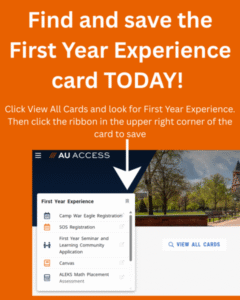 Find and save the First Year Experience card today. Click View All Cards and look for First Year Experience. Then click the ribbon in the upper right corner of the card to save. Arrow points to the ribbon icon in the upper right corner of the First Year Experience Card.
